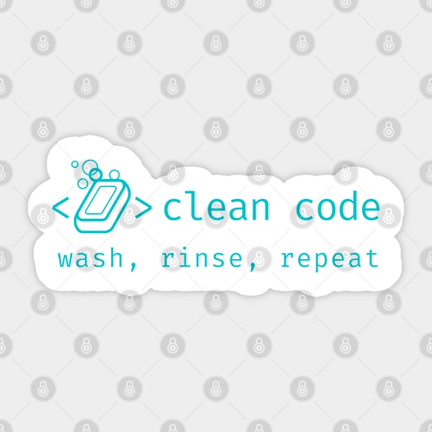 Clean Code - Wash Rinse Repeat Sticker by dev-tats